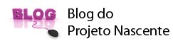 Blog do Projeto Nascente