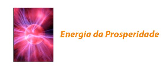 Energia da Prosperidade
